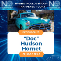 DOC Hudson Hornet and the hive they Distrupted It Happened Today December 28, 1954 ep323s