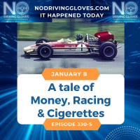 Money, Racing and Cigarettes ON This Day January 8, 1968 330s
