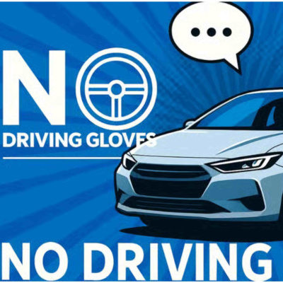 No Driving Gloves