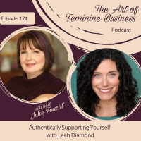 Episode 174: Authentically Supporting Yourself with Leah Diamond