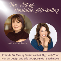 Episode 66: Making Decisions that Align with Your Human Design and Life’s Purpose with Baeth Davis