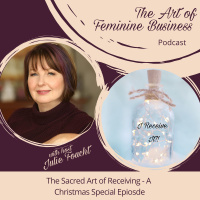 The Sacred Art of Receiving - A Christmas Special Episode