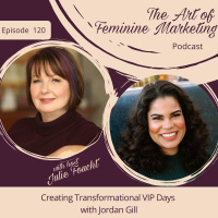 Episode 120: Creating Transformational VIP Days with Jordan Gill