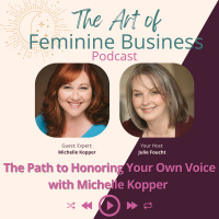 The Path to Honoring Your Own Voice with Michelle Kopper