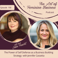 Episode 190 : The Power of Self Defense as a Business Building Strategy with Jennifer Cassetta