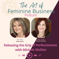 Releasing the Grip of Perfectionism with Michele Molitor