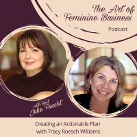 Creating an Actionable Plan with Tracy Roesch Williams