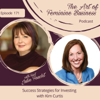 Episode 171: Success Strategies for Investing with Kim Curtis