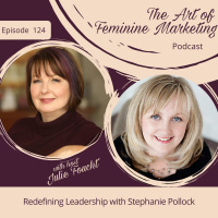Episode 124: Redefining Leadership with Stephanie Pollock