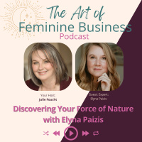 Discovering Your Force of Nature with Elyna Paizis