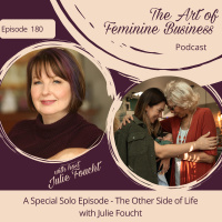 Episode 180: A Special Solo Episode - The Other Side of Life