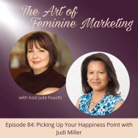 Episode 84: Picking Up Your Happiness Point with Judi Miller