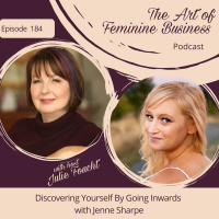 Episode 184 : Discovering Yourself By Going Inwards with Jenne Sharpe