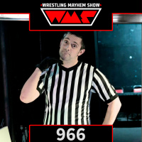 Wrestling Mayhem Show 966: Glass, Gimmicks  Guilty Verdicts: Inside the Ring with Referee George Ross