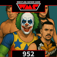 Wrestling Mayhem Show 952: Double Champ Problems  Chicken Tendies