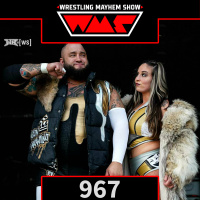 Wrestling Mayhem Show 967: WWE UnReal vs Indie Realness: Behind the Curtain with The Production