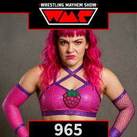 Wrestling Mayhem Show 965: The Ballad of Raspberry Tart with Emily Fear