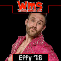 Wrestling Mayhem Show Throwback: Effy 2018