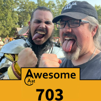 AwesomeCast 703: Pizza Dog and Jousting Knights