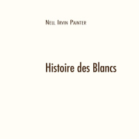 Néo Géo lintégrale avec Nell Irvin Painter