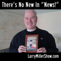 There Is No New In News (Rebroadcast)