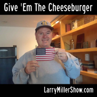 Give Em The Cheeseburger