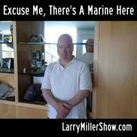 Excuse Me, Theres A Marine Here