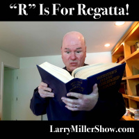 R Is For Regatta! (Rebroadcast)