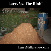 Larry Vs. The Blob!