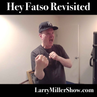 Hey Fatso Revisited