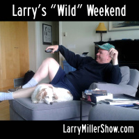 Larrys Wild Weekend