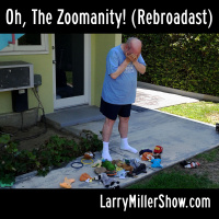 Oh, The Zoomanity! (Rebroadcast)