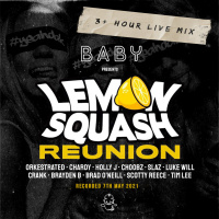 Episode 46: May 21 | Lemon Squash Reunion | 3+ Hour Live Mix Ft. Orkestrated, Holly-J, Choobz, Scotty Reece, Tim Lee, Brad ONeill