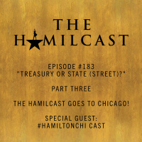 #183: #HamiltonCHI Part Three // Partying with Cast Members!