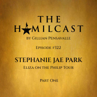 #322: Stephanie Jae Park // Eliza on the Philip Tour // Part One 