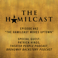 #42: The Hamilcast moves Uptown 