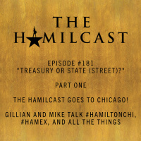 #181: #HamiltonCHI Part One // Gillian and Mike Talk all the Things