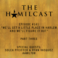 #141: Well get a little place in Harlem and well figure it out // Part Three