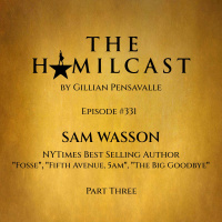#331: Sam Wasson // New York Times Best Selling Author of Fosse // Part Three