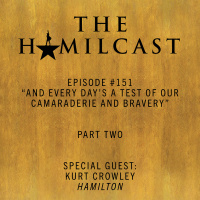 #151 // Kurt Crowley, Hamilton Broadways Music Director // Part Two
