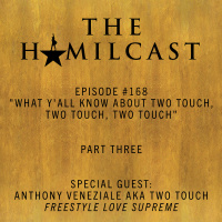 #168 // Anthony Veneziale aka Two Touch of Freestyle Love Supreme // Part Three