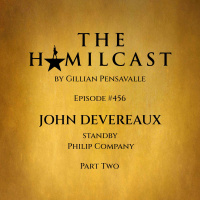 #456: John Devereaux // Hamiltons Philip Tour // Part Two