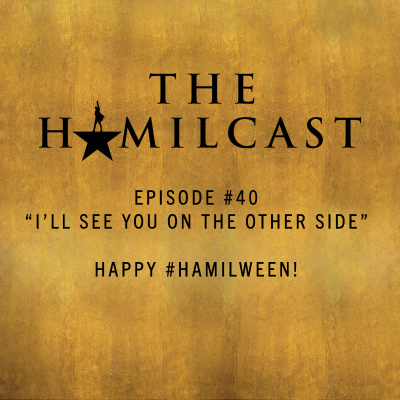 The Hamilcast: A Hamilton Podcast