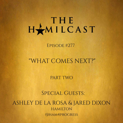The Hamilcast: A Hamilton Podcast