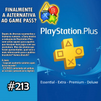 Jogando Papo Nº 213 – Sony lança seu Gamepass