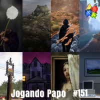 Jogando Papo Nº 151 – Adventure Games e Walking Simulators