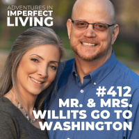 ADV #412: Mr. and Mrs. Willits Go To Washington