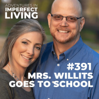 ADV #391: Mrs. Willits Goes Back to School