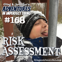 Adventures #168: Risk Assessment