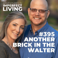 ADV #395: Another Brick in the Walter
